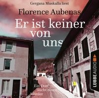 Produktbild: Er ist keiner von uns - Ein Dorf sucht einen M&ouml;rder
