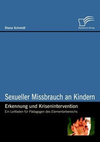 Produktbild: Sexueller Missbrauch an Kindern - Erkennung und Krisenintervention