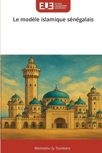 Produktbild: Le mod&egrave;le islamique s&eacute;n&eacute;galais