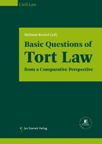Produktbild: Basic Questions of Tort Law from a Comparative Perspective