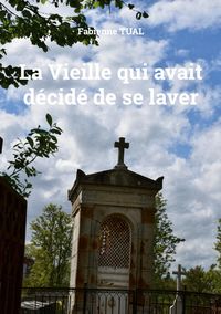 Produktbild: La Vieille qui avait d&eacute;cid&eacute; de se laver