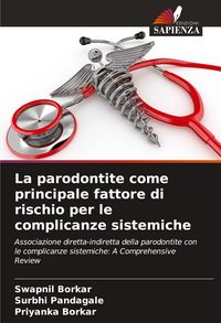 Produktbild: La parodontite come principale fattore di rischio per le complicanze sistemiche