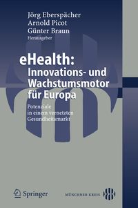 Produktbild: EHealth: Innovations- und Wachstumsmotor f&uuml;r Europa