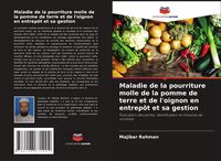 Produktbild: Maladie de la pourriture molle de la pomme de terre et de l'oignon en entrep&ocirc;t et sa gestion