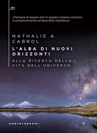 Produktbild: L' alba di nuovi orizzonti. Alla ricerca della vita nell'universo