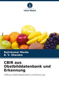 Produktbild: CBIR aus Obstbilddatenbank und Erkennung