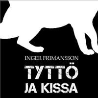 Produktbild: Tytt&ouml; ja kissa