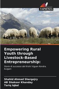 Produktbild: Empowering Rural Youth through Livestock-Based Entrepreneurship:
