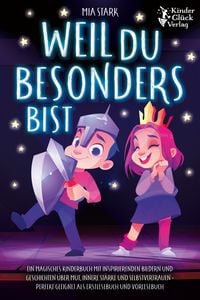 Produktbild: Weil Du besonders bist: Ein magisches Kinderbuch mit inspirierenden Bildern und