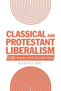 Produktbild: Classical and Protestant Liberalism