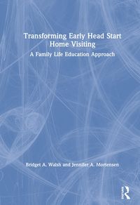 Produktbild: Transforming Early Head Start Home Visiting