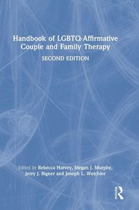 Produktbild: Handbook of LGBTQ-Affirmative Couple and Family Therapy