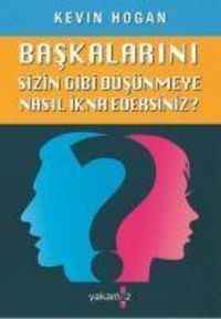 Produktbild: Baskalarini Sizin Gibi D&uuml;s&uuml;nmeye Nasil Ikna Edersiniz