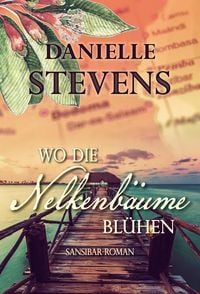Produktbild: Wo die Nelkenb&auml;ume bl&uuml;hen