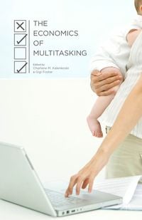 Produktbild: The Economics of Multitasking