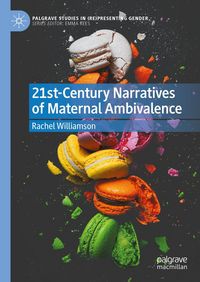 Produktbild: 21st-Century Narratives of Maternal Ambivalence