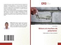 Produktbild: B&eacute;tons et mortiers de polym&egrave;res