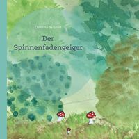Produktbild: Der Spinnenfadengeiger