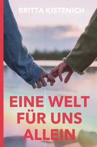 Produktbild: Eine Welt f&uuml;r uns allein