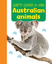 Produktbild: Let's Look & See: Australian Animals