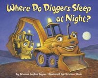 Produktbild: Where Do Diggers Sleep at Night?