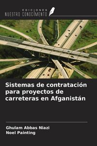 Produktbild: Sistemas de contrataci&oacute;n para proyectos de carreteras en Afganist&aacute;n