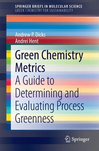 Bild vom Artikel Green Chemistry Metrics vom Autor Andrew P. Dicks
