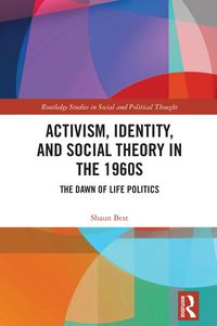 Produktbild: Activism, Identity, and Social Theory in the 1960s