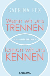 Produktbild: Wenn wir uns trennen, lernen wir uns kennen