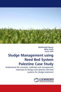 Produktbild: Sludge Management using Reed Bed System Palestine Case Study