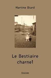 Produktbild: Le bestiaire charnel