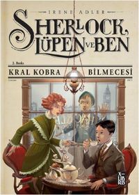 Produktbild: Sherlock L&uuml;pen ve Ben - Kral Kobra Bilmecesi