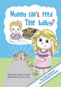 Produktbild: Mommy Can't Feed The Baby?