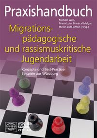 Produktbild: Praxishandbuch migrationsp&auml;dagogische und rassismuskritische Jugendarbeit