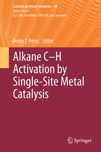 Bild vom Artikel Alkane C-H Activation by Single-Site Metal Catalysis vom Autor Pedro J. Pérez