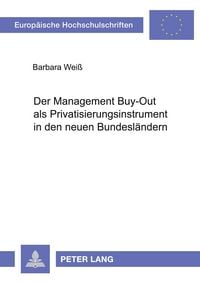 Produktbild: Der Management Buy-Out als Privatisierungsinstrument in den neuen Bundesl&auml;ndern