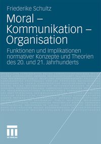 Produktbild: Moral &ndash; Kommunikation &ndash; Organisation