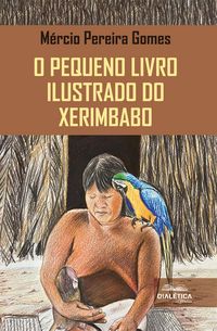 Produktbild: O Pequeno Livro Ilustrado do Xerimbabo