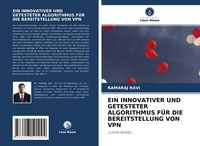 Produktbild: Ein Innovativer und Getesteter Algorithmus f&uuml;r die Bereitstellung von Vpn