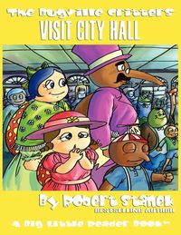 Produktbild: Visit City Hall (The Bugville Critters #12, Lass Ladybug's Adventures Series)