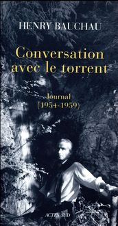 Produktbild: Conversation avec le torrent : journal, 1954-1959