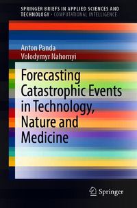 Produktbild: Forecasting Catastrophic Events in Technology, Nature and Medicine