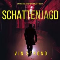 Produktbild: Schattenjagd (Ein Ryan Cage FBI Action Thriller &ndash; Buch 2)
