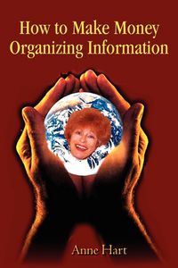 Produktbild: How to Make Money Organizing Information