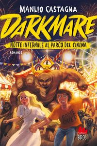 Produktbild: Darkmare. Notte infernale al parco del cinema