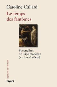 Produktbild: Le temps des fant&ocirc;mes