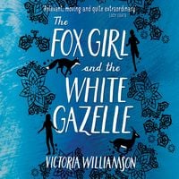 Produktbild: The Fox Girl and the White Gazelle