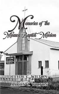 Produktbild: Memories of the Misawa Baptist Mission