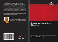Produktbild: Nuovo polimero Stop Bleeding