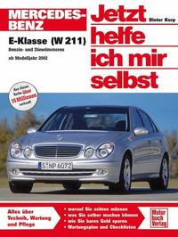 Mercedes-Benz E-Klasse (W 211)' von 'Dieter Korp' - Buch -  '978-3-613-02519-6
